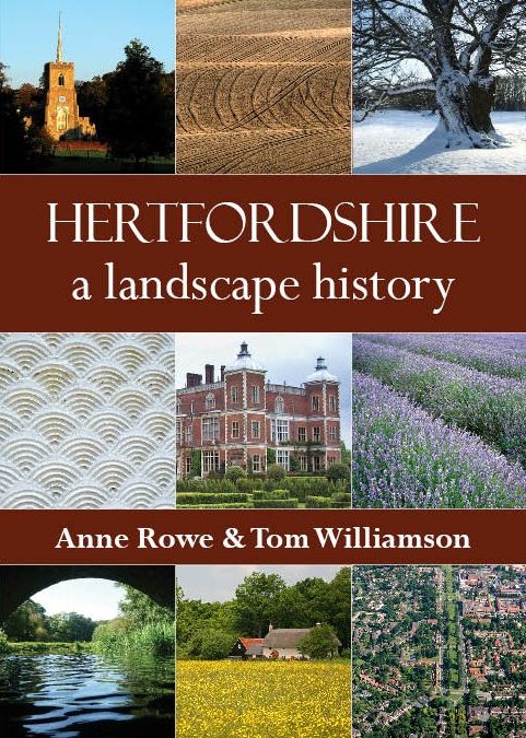 Hertfordshire: A Landscape History