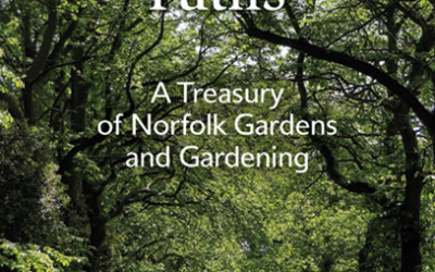 Enticing Paths – A Treasury of Norfolk Gardens and Gardening